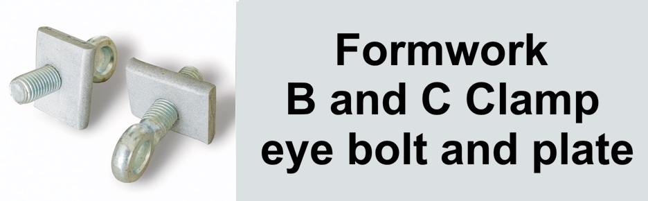 Formwork B and C clam eye bolt and plate