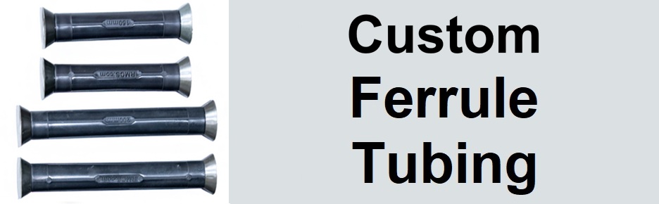 Formwork Custom Ferrule Tubing
